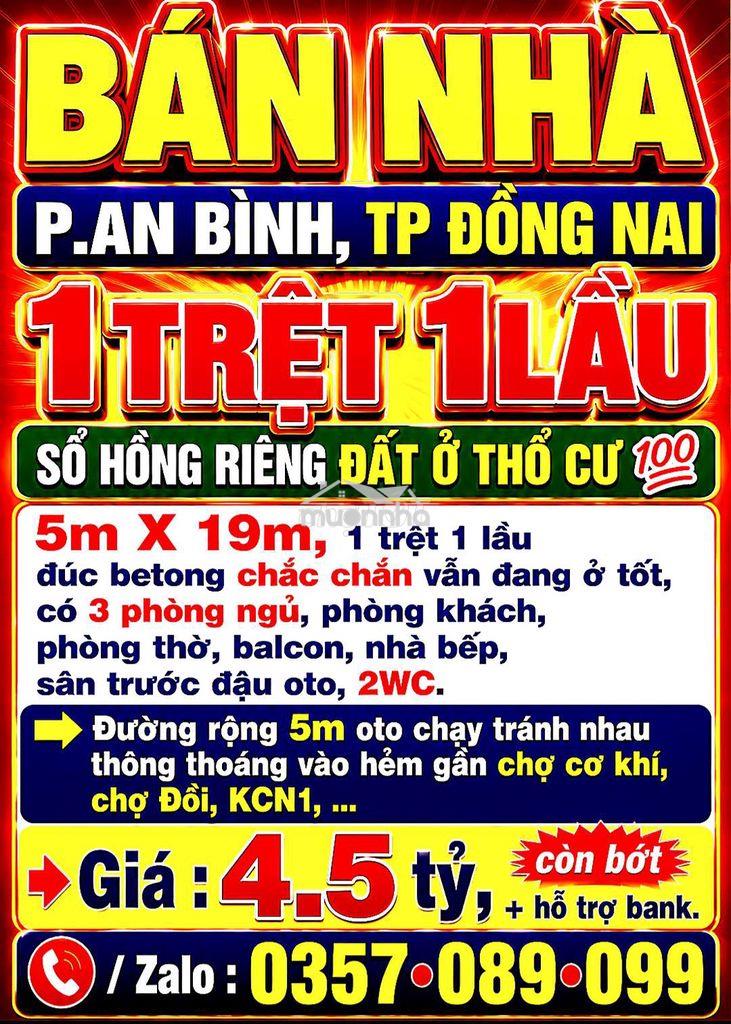 Bán nhà p.an bình, 1trệt 1lầu sổ hồng thổ cư 💯 đường rộng 5m gần kcn1